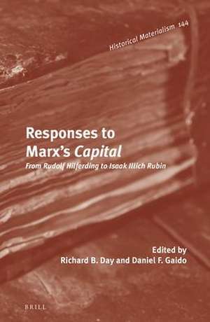 Responses to Marx's <i>Capital</i>: From Rudolf Hilferding to Isaak Illich Rubin de Richard B. Day