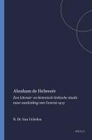 Abraham de Hebreeër: Een Literair- en historisch-kritische studie naar aanleiding van Genesis 14:13 de N.A. Dr. Van Uchelen