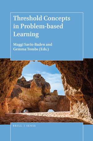 Threshold Concepts in Problem-based Learning de Maggi Savin-Baden