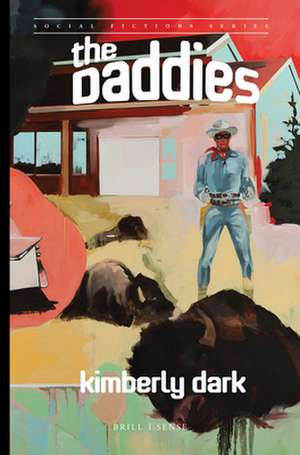 The Daddies de Kimberly Dark