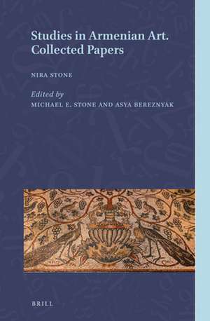 Studies in Armenian Art: Collected Papers de Nira Stone