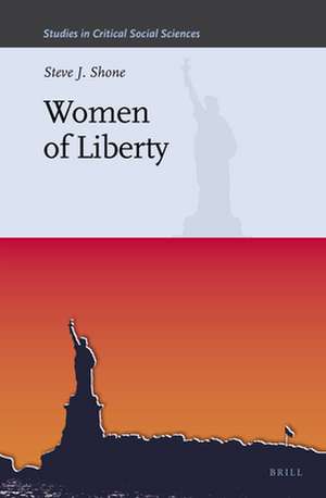 Women of Liberty de Steve J. Shone