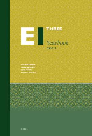 Encyclopaedia of Islam Three Yearbook 2011 de Gudrun Krämer