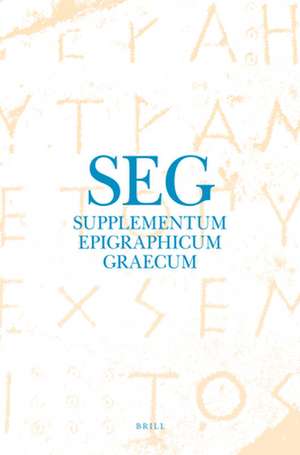 Supplementum Epigraphicum Graecum, Volume LXV (2015) de Angelos Chaniotis