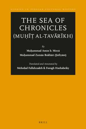 The Sea of Chronicles (Muḥīṭ al-tavārīkh) de Mehrdad Fallahzadeh