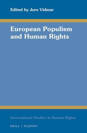 European Populism and Human Rights de Jure Vidmar