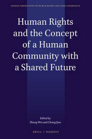 Human Rights and the Concept of a Human Community with a Shared Future de Jian Chang