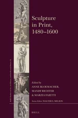 Sculpture in Print, 1480–1600 de Anne Bloemacher