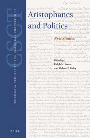 Aristophanes and Politics: New Studies de Ralph M. Rosen