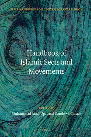 Handbook of Islamic Sects and Movements de Muhammad Afzal Upal