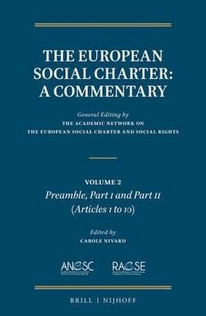 The European Social Charter: A Commentary: Volume 2, Preamble, Part I and Part II (Articles 1 to 10) de The Academic Network on the European