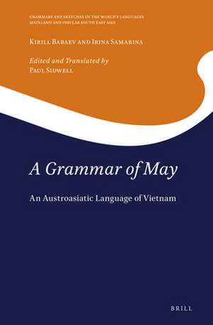 A Grammar of May: An Austroasiatic Language of Vietnam de Kirill Babaev