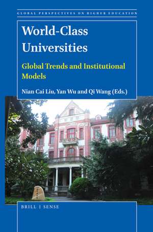 World-Class Universities de Nian Cai Liu