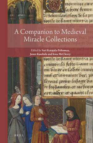 A Companion to Medieval Miracle Collections de Sari Katajala-Peltomaa