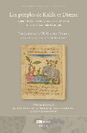 Les périples de Kalila et Dimna: Quand les fables voyagent dans la littérature et les arts du monde islamique: The Journeys of Kalila and Dimna: Fables in the Literature and Arts of the Islamic World de Eloïse Brac de la Perrière