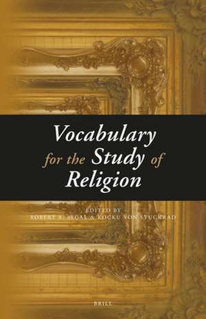 Vocabulary for the Study of Religion (3 Vols.) de Robert Segal