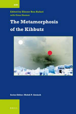 The Metamorphosis of the Kibbutz de Eliezer Ben-Rafael