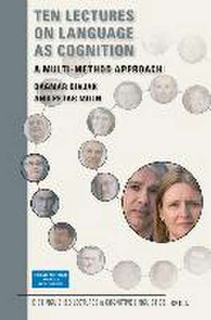 Ten Lectures on Language as Cognition: A Multi-Method Approach de Dagmar Divjak