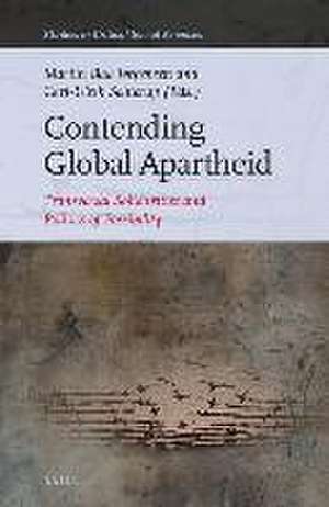 Contending Global Apartheid: Transversal Solidarities and Politics of Possibility de Martin Bak Jørgensen