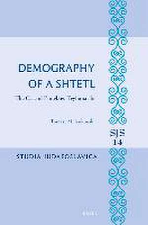 Demography of a Shtetl. The Case of Piotrków Trybunalski de Tomasz M. Jankowski