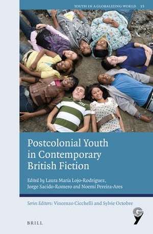 Postcolonial Youth in Contemporary British Fiction de Laura María Lojo-Rodríguez