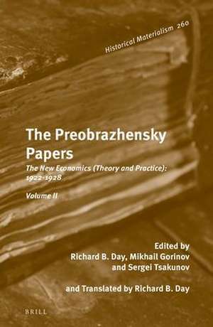 The Preobrazhensky Papers, Volume 3: Concrete Analysis of the Soviet Economy de Sergei Tsakunov