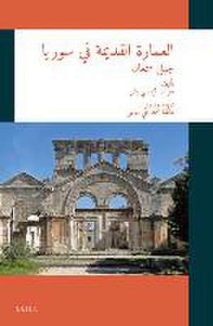 العمارة القديمة في سوريا جبل سمعان de Howard Crosby Butler