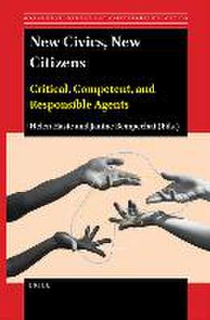 New Civics, New Citizens: Critical, Competent, and Responsible Agents de Helen Haste