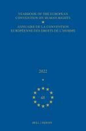 Yearbook of the European Convention on Human Rights / Annuaire de la convention européenne des droits de l'homme, Volume 65 (2022) de Council of Europe/Conseil de L'Europe