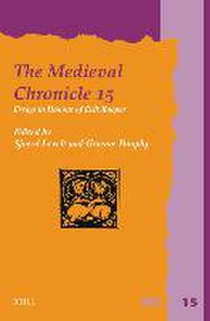 The Medieval Chronicle 15: Essays in Honour of Erik Kooper de Sjoerd Levelt