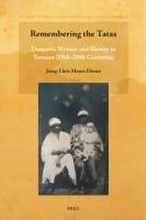 Remembering the Tatas: Domestic Women and Slavery in Tetouan (19th - 20th centuries) de Josep Lluís Mateo Dieste