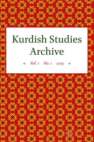 Kurdish Studies Archive: Vol. 1 No. 1 2013 de Martin van Bruinessen