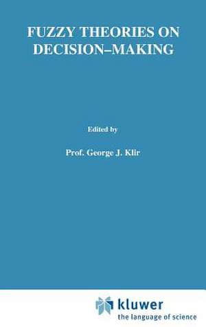 Fuzzy Theories on Decision Making: A Critical Review de Walter J M Kickert