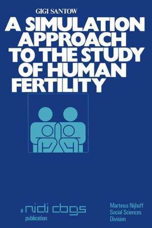 A simulation approach to the study of human fertility de G. Santow