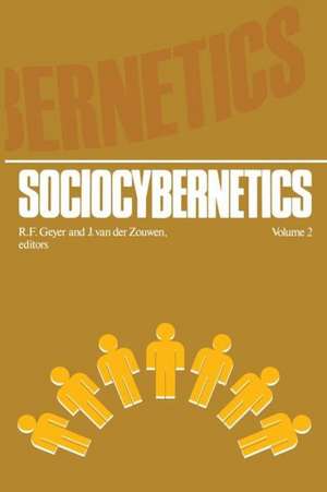 Sociocybernetics: An actor-oriented social systems approach Vol. 2 de R.F. Geyer