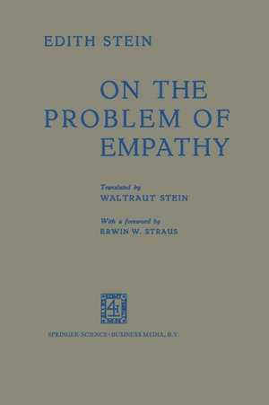 On the Problem of Empathy de Edith Stein