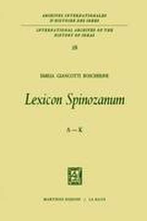 Lexicon Spinozanum: A-K de Emilia Giancotti Boscherini