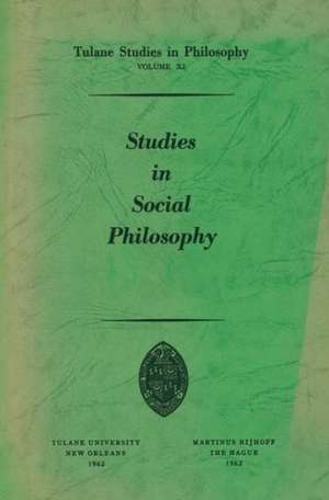 Studies in Social Philosophy de Edward G. Ballard