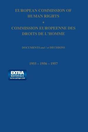 European Commission of Human Rights / Commission Europeenne des Droits de L’Homme: Documents and / et Decisions de Kenneth A. Loparo