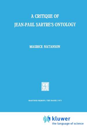 A Critique of Jean-Paul Sartre's Ontology de M. A. Natanson