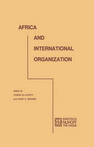 Africa and international organization de Y. El-Ayouty