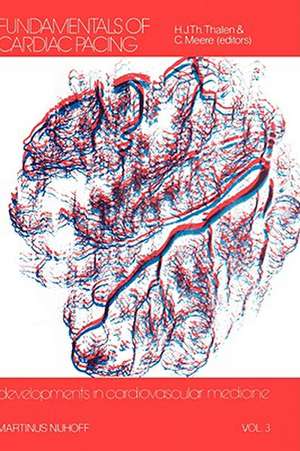 Fundamentals of Cardiac Pacing de Hilbert J.Th. Thalen