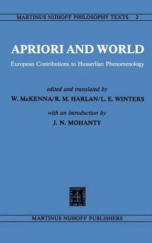 Apriori and World: European Contributions to Husserlian Phenomenology de W. Mckenna