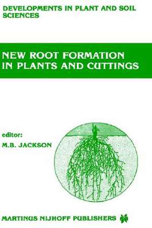 New Root Formation in Plants and Cuttings de M.B. Jackson