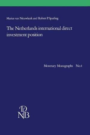 The Netherlands international direct investment position de M. van Nieuwkerk