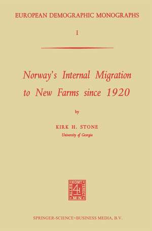 Norway’s Internal Migration to New Farms since 1920 de K.H. Stone