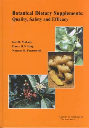 Botanical Dietary Supplements: de Gail B. Mahady