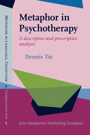 Metaphor in Psychotherapy de Dennis (The Hong Kong Polytechnic University) Tay