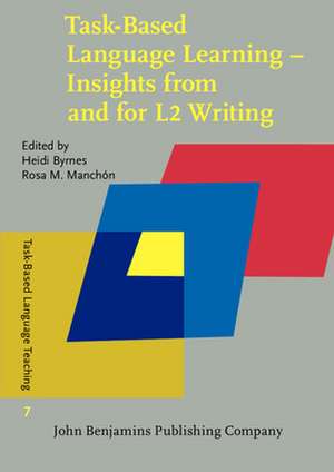 Task-Based Language Learning - Insights from and for L2 Writing