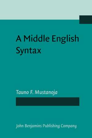 A Middle English Syntax de Tauno F. Mustanoja